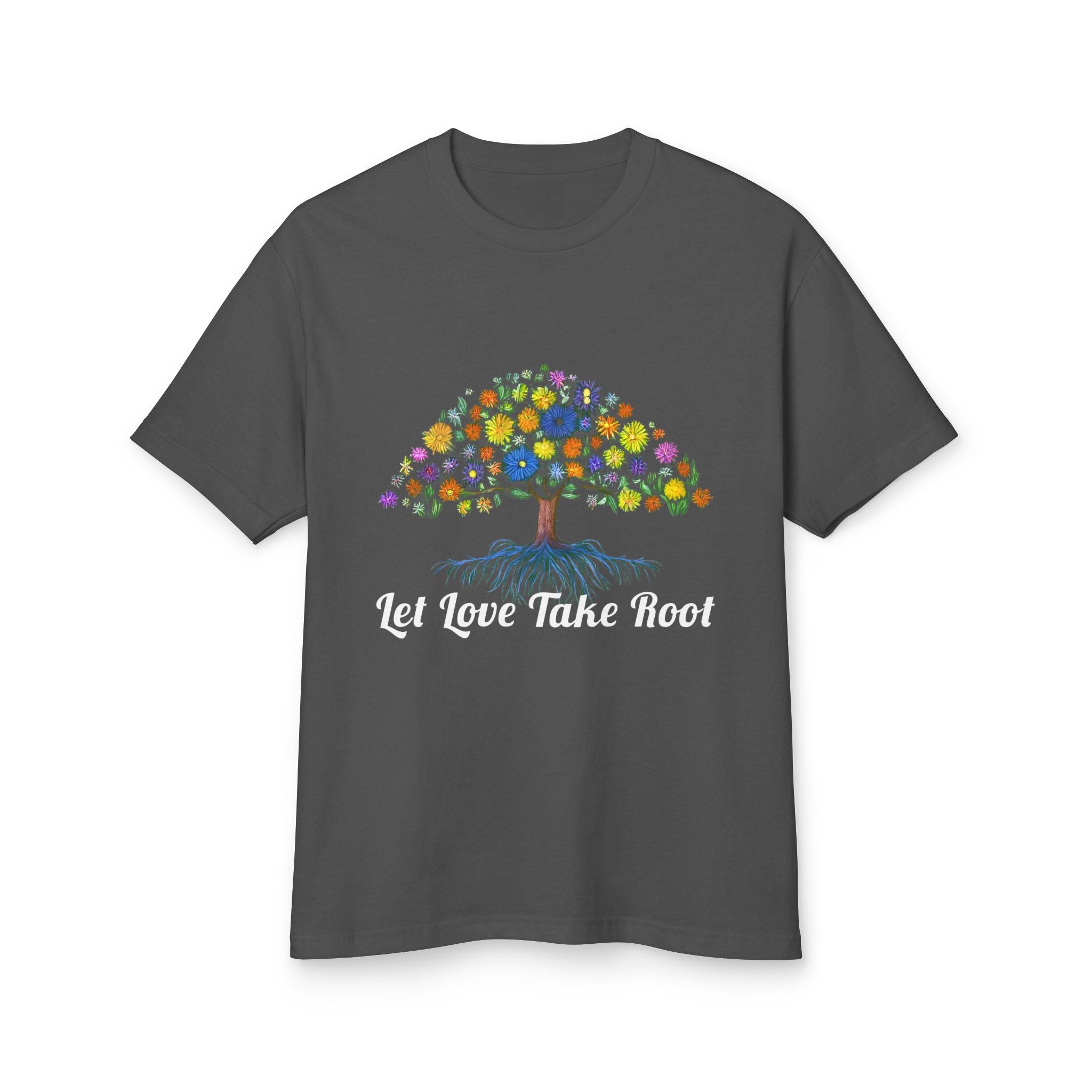 Garden Shirt with Tree & Flowers,Let Love Take Root T-Shirt, Nature Lover Gift, Positive Quote Graphic Tee